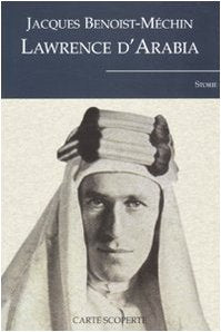 Lawrence d'Arabia o il sogno in frantumi Memories