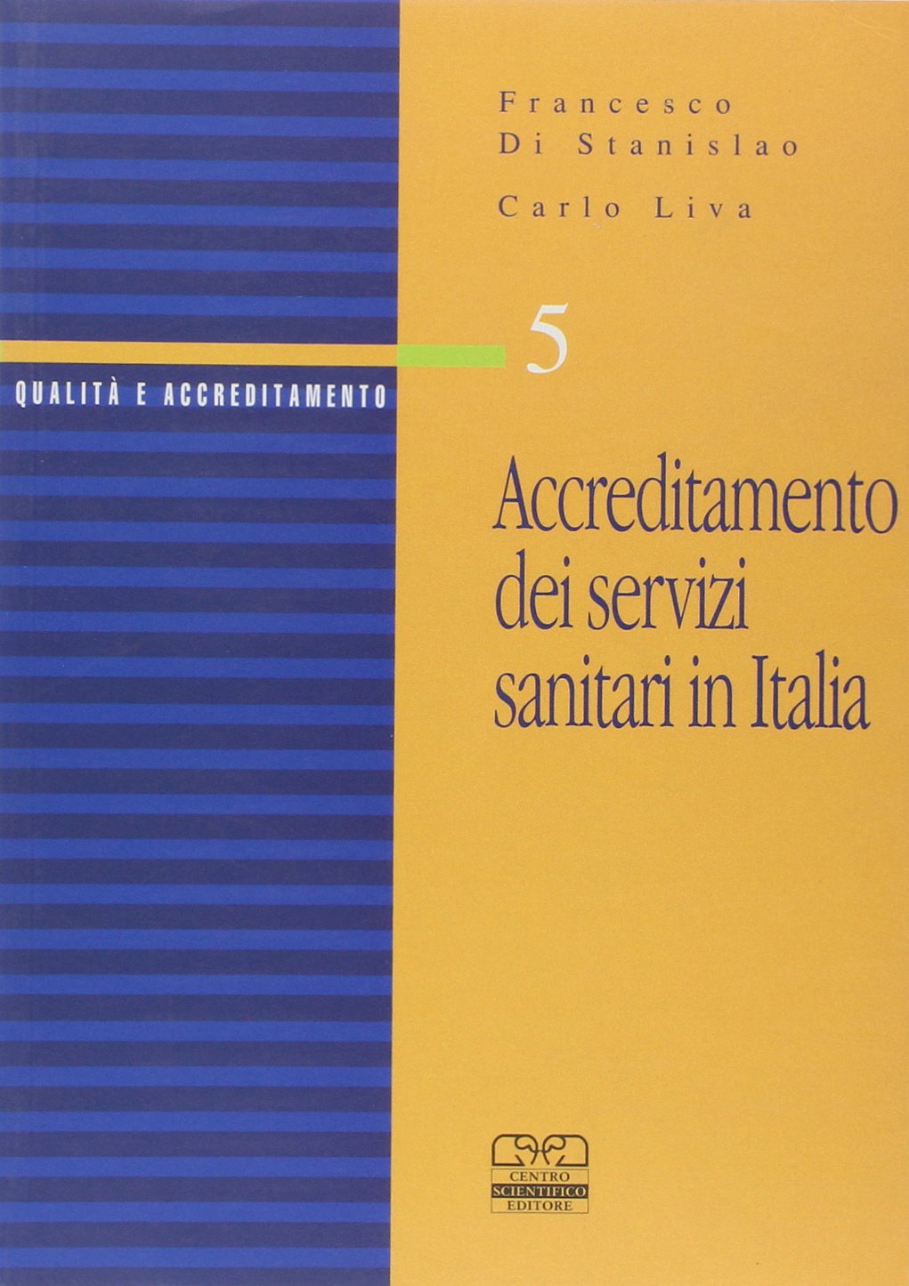 Accreditamento dei servizi sanitari in Italia book