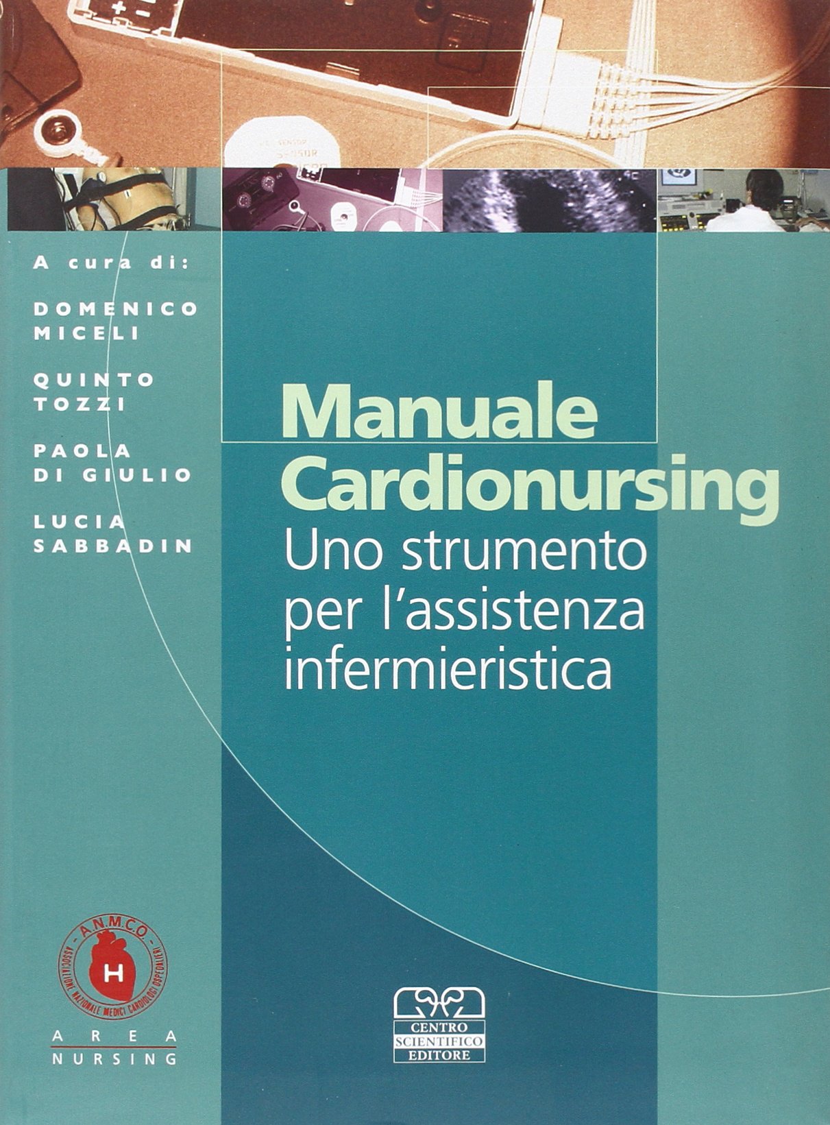Manuale cardionursing. Uno strumento per l'assistenza infermieristica book