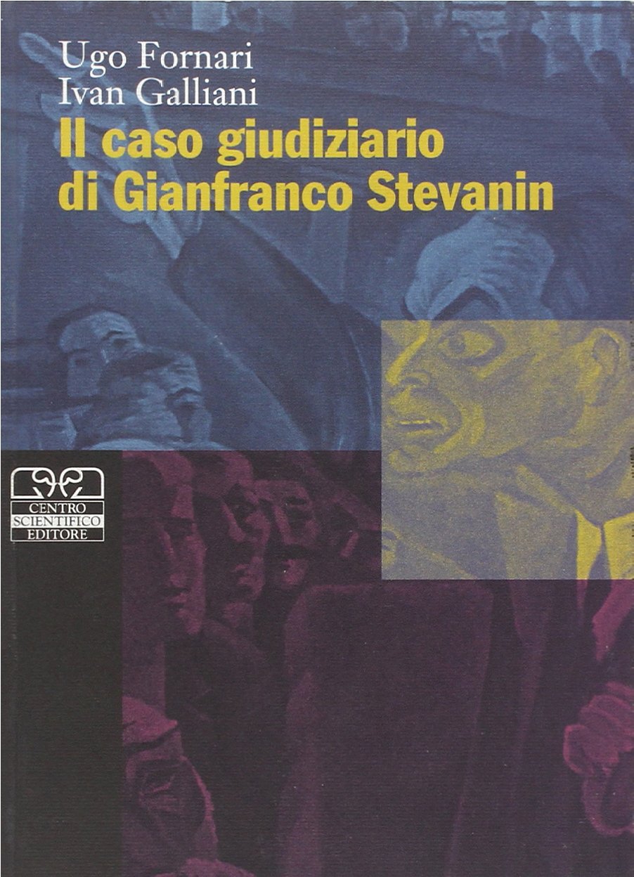 Il caso giudiziario di Gianfranco Stevanin book