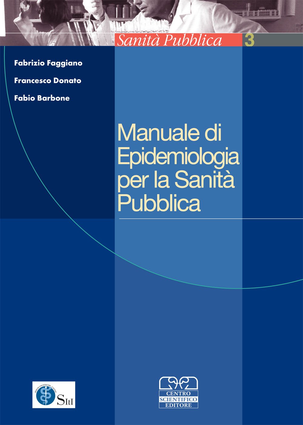 Manuale di epidemiologia per la sanità pubblica Medicine