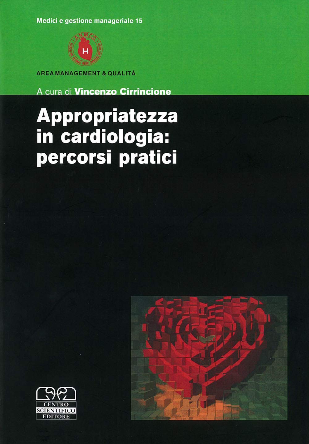 Appropriatezza in cardiologia. Percorsi pratici book