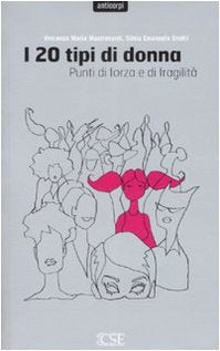 I venti tipi di donna. Punti di forza e di fragilità book