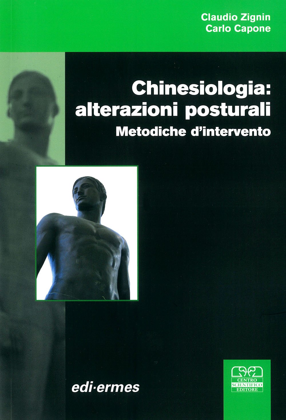 Chinesiologia: alterazioni posturali. Metodiche d'intervento book
