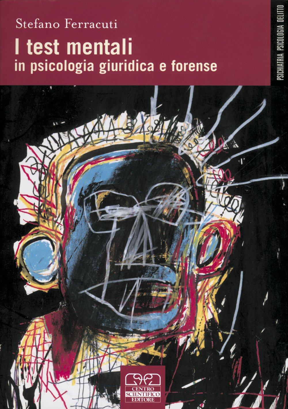 I test mentali in psicologia giuridica e forense Psychology