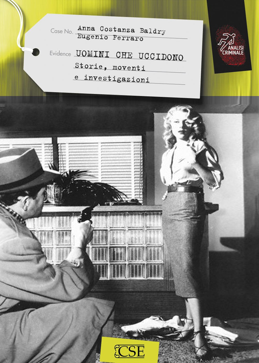 Uomini che uccidono. Storie, moventi e investigazioni book