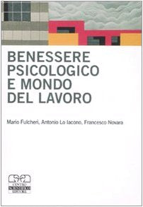 Benessere psicologico e mondo del lavoro Business, Finance & Career