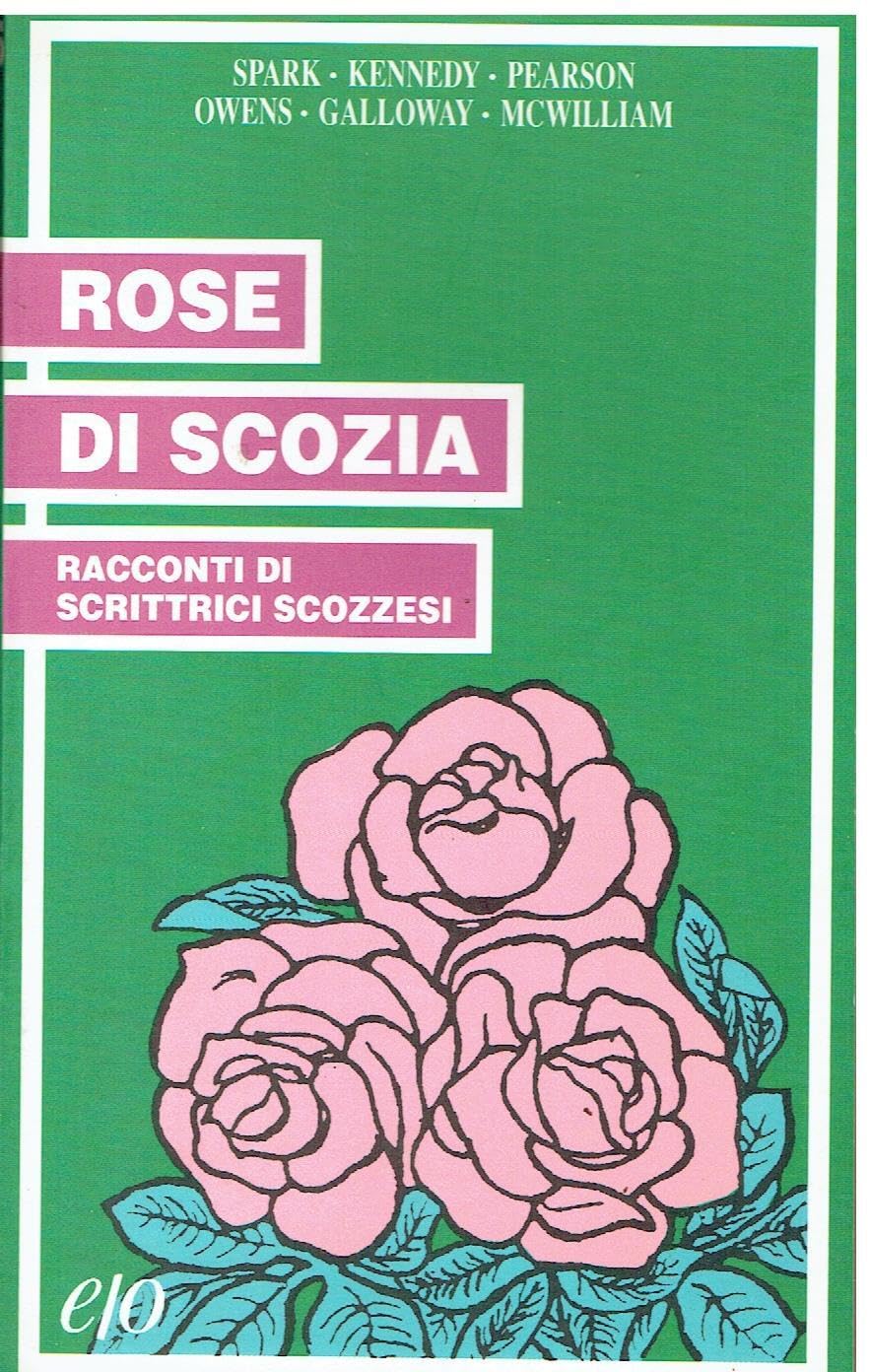Rose di Scozia. Racconti di scrittrici scozzesi book