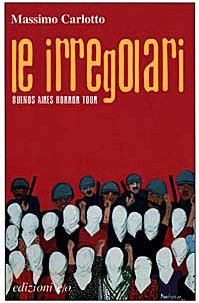 Le irregolari: Buenos Aires horror tour (Dal mondo) (Italian Edition) book