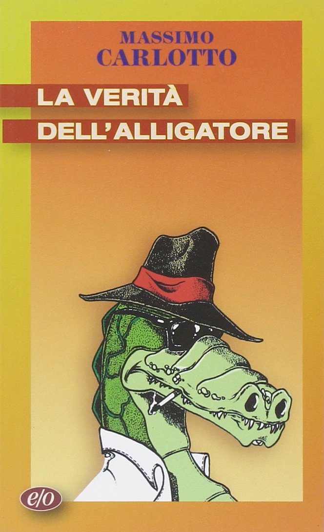 La verita dell' Alligatore (Tascabili e/o) Contemporary literature
