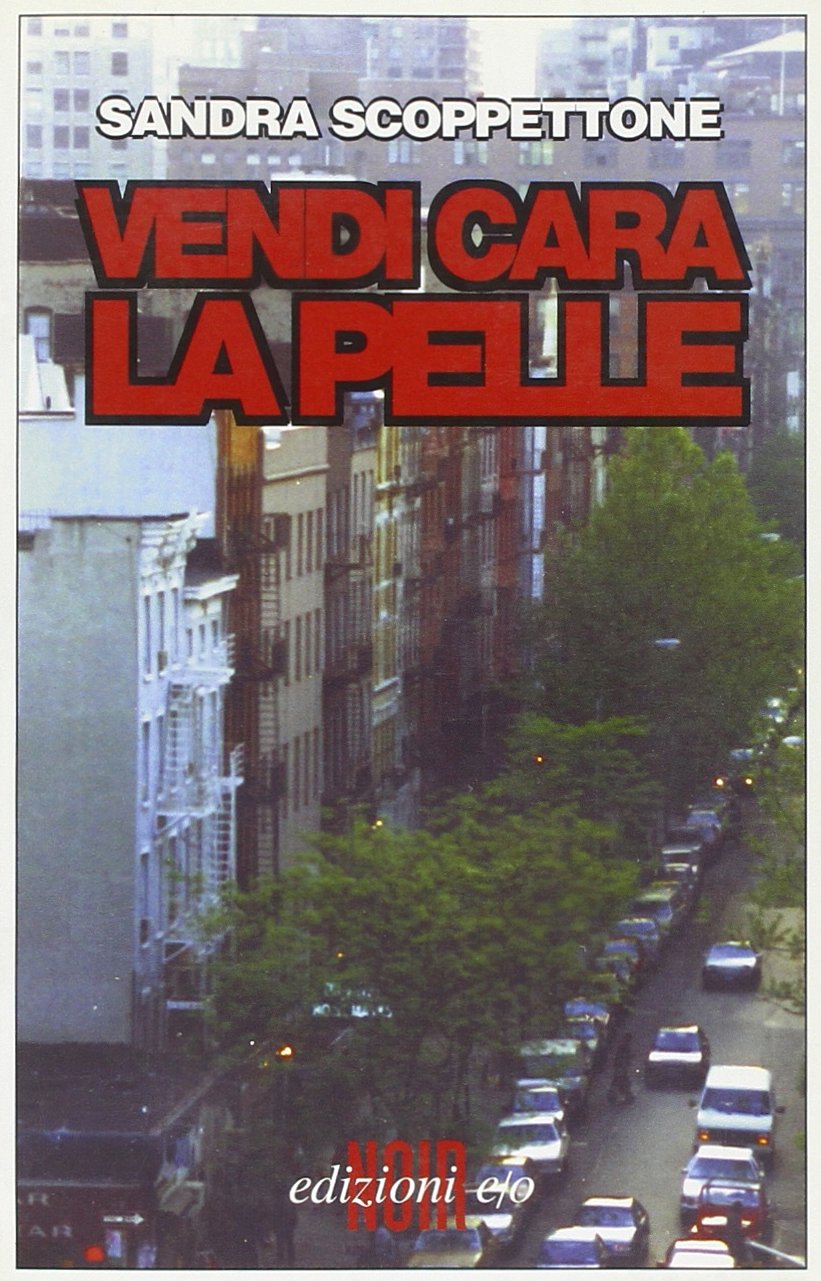 Vendi cara la pelle (Dal mondo) Contemporary literature Books
