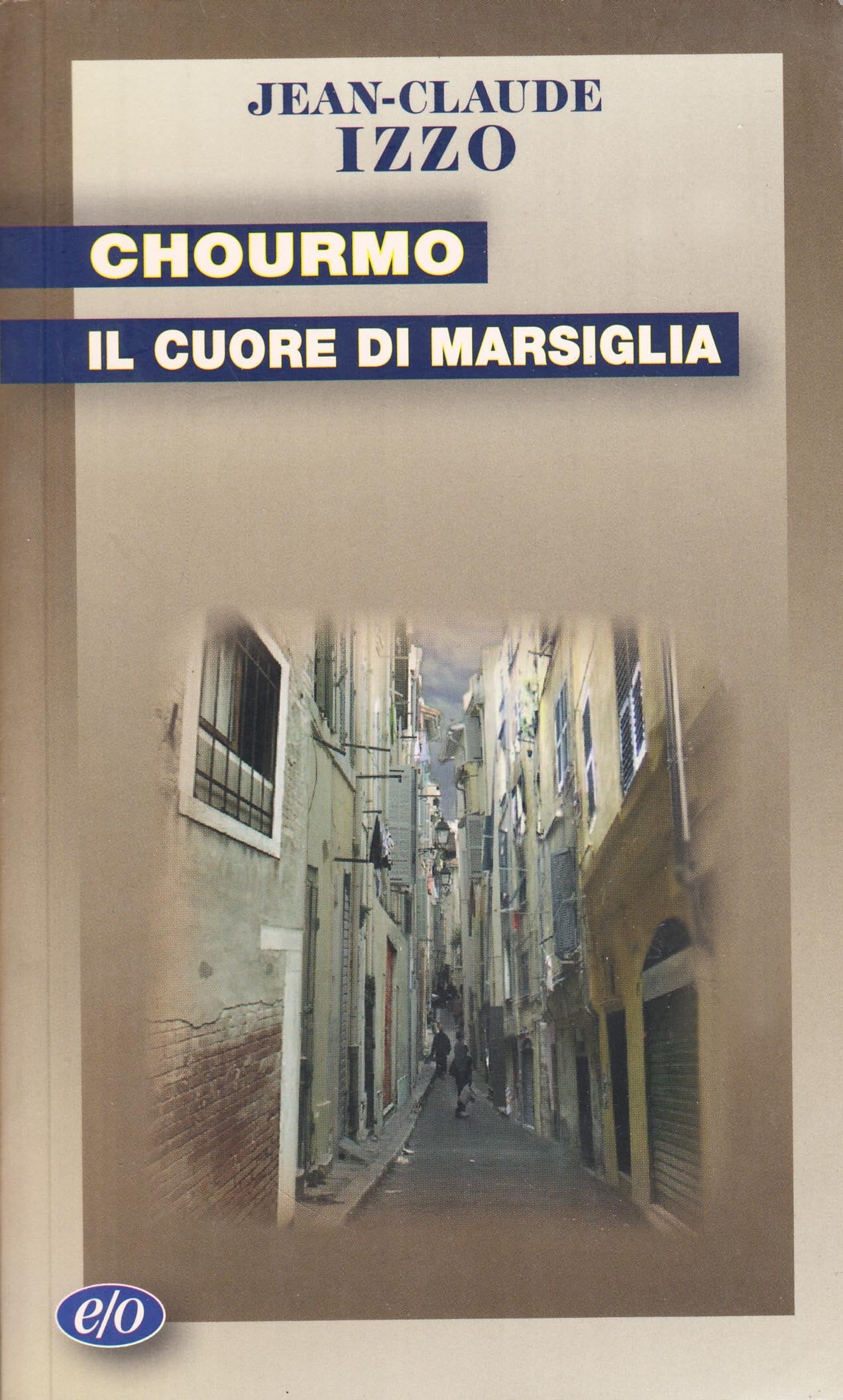 Chourmo. Il cuore di Marsiglia book