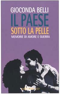 Il paese sotto la pelle. Memorie di amore e guerra Contemporary literature