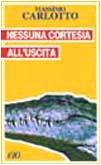 Nessuna cortesia all'uscita (Tascabili e/o) Contemporary literature