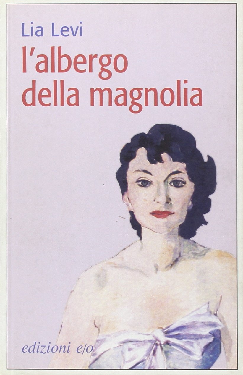 L'albergo della magnolia (Dal mondo) Contemporary literature
