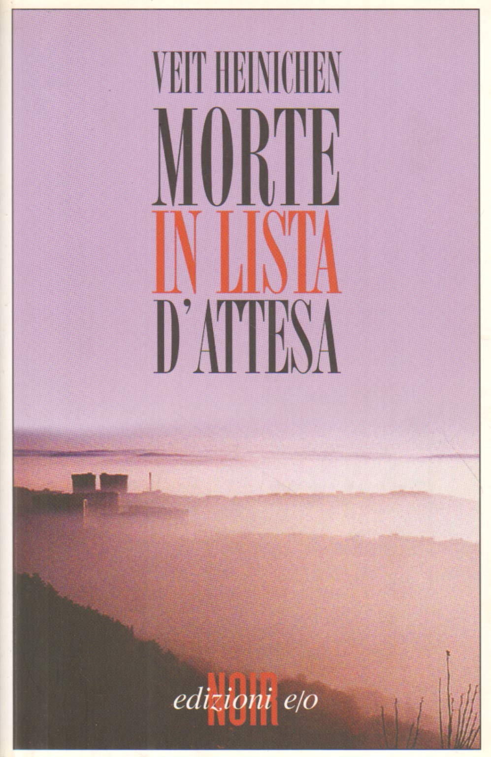 Morte in lista d'attesa (Dal mondo) Contemporary literature