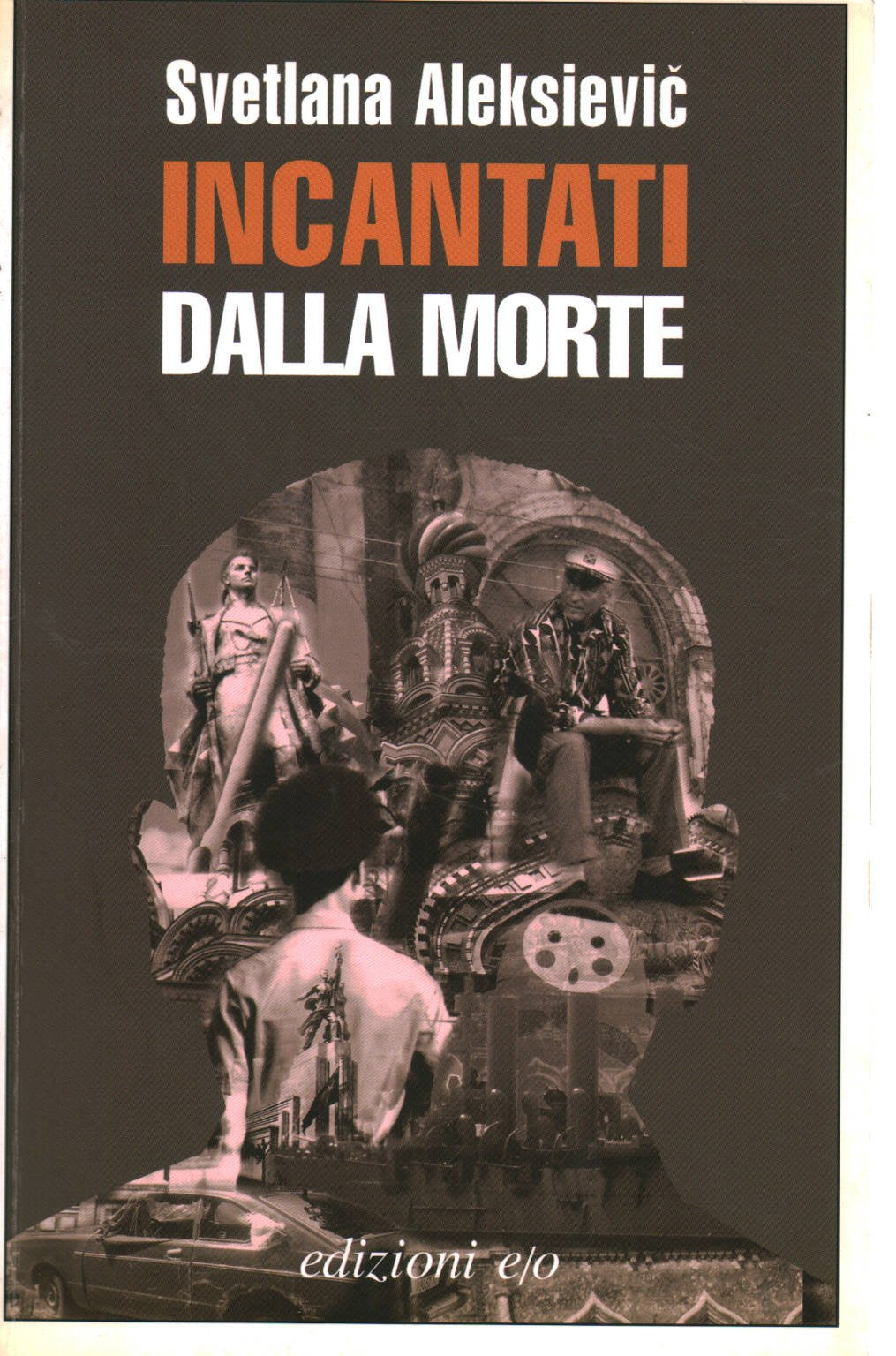 Incantati dalla morte (Dal mondo) Contemporary literature