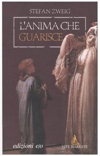 L'anima che guarisce. Mesmer, Mary Baker-Eddy, Freud Medicine