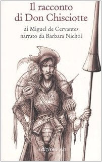 Il racconto di Don Chisciotte di Miguel de Cervantes book