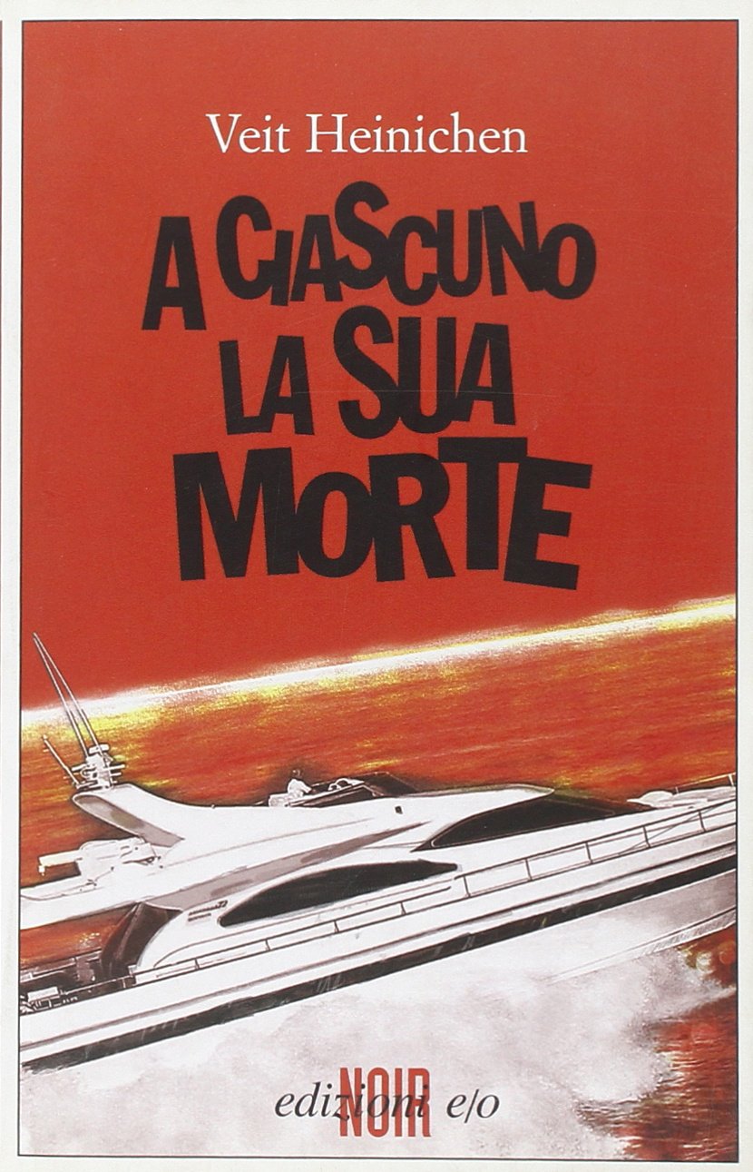 A ciascuno la sua morte (Noir mediterraneo) Contemporary literature
