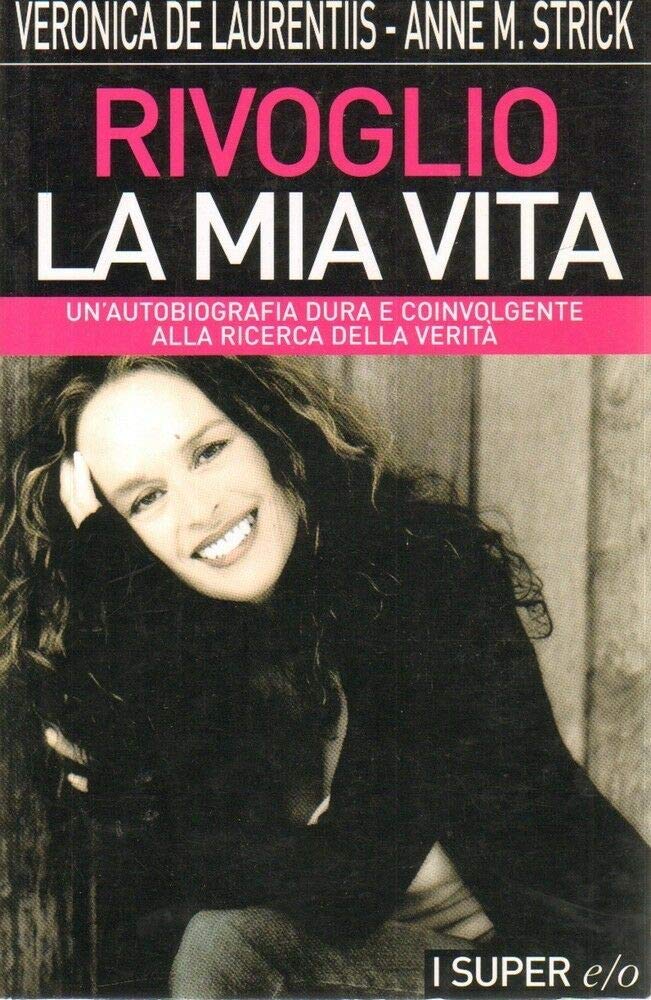 Rivoglio la mia vita (Super e/o) Art & Literature