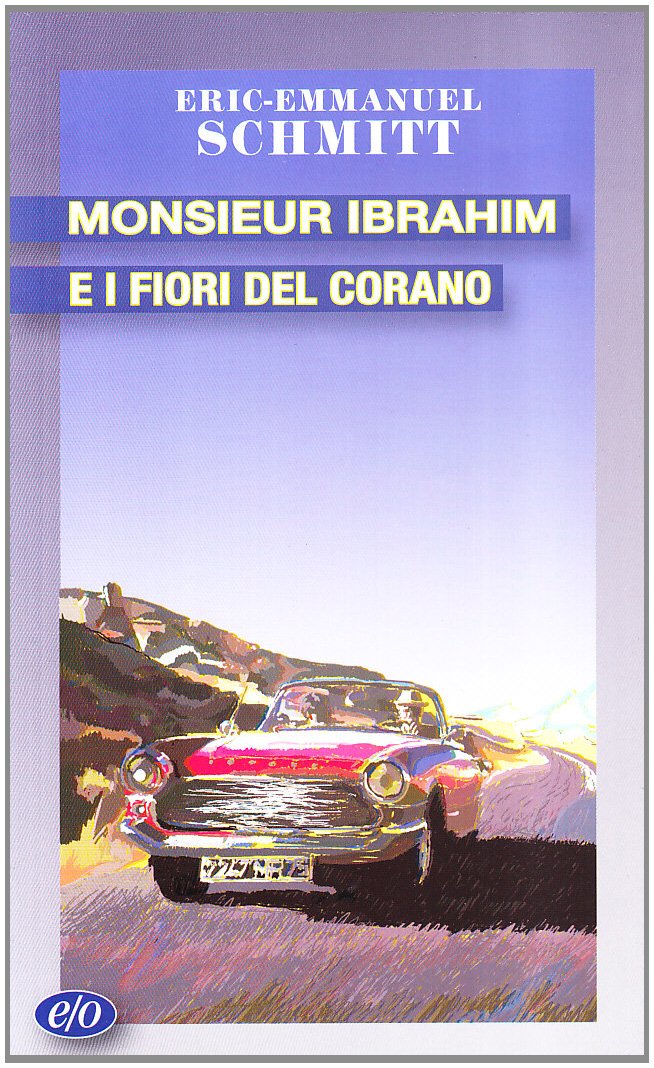 Monsieur Ibrahim e i fiori del Corano (Tascabili e/o) Contemporary literature