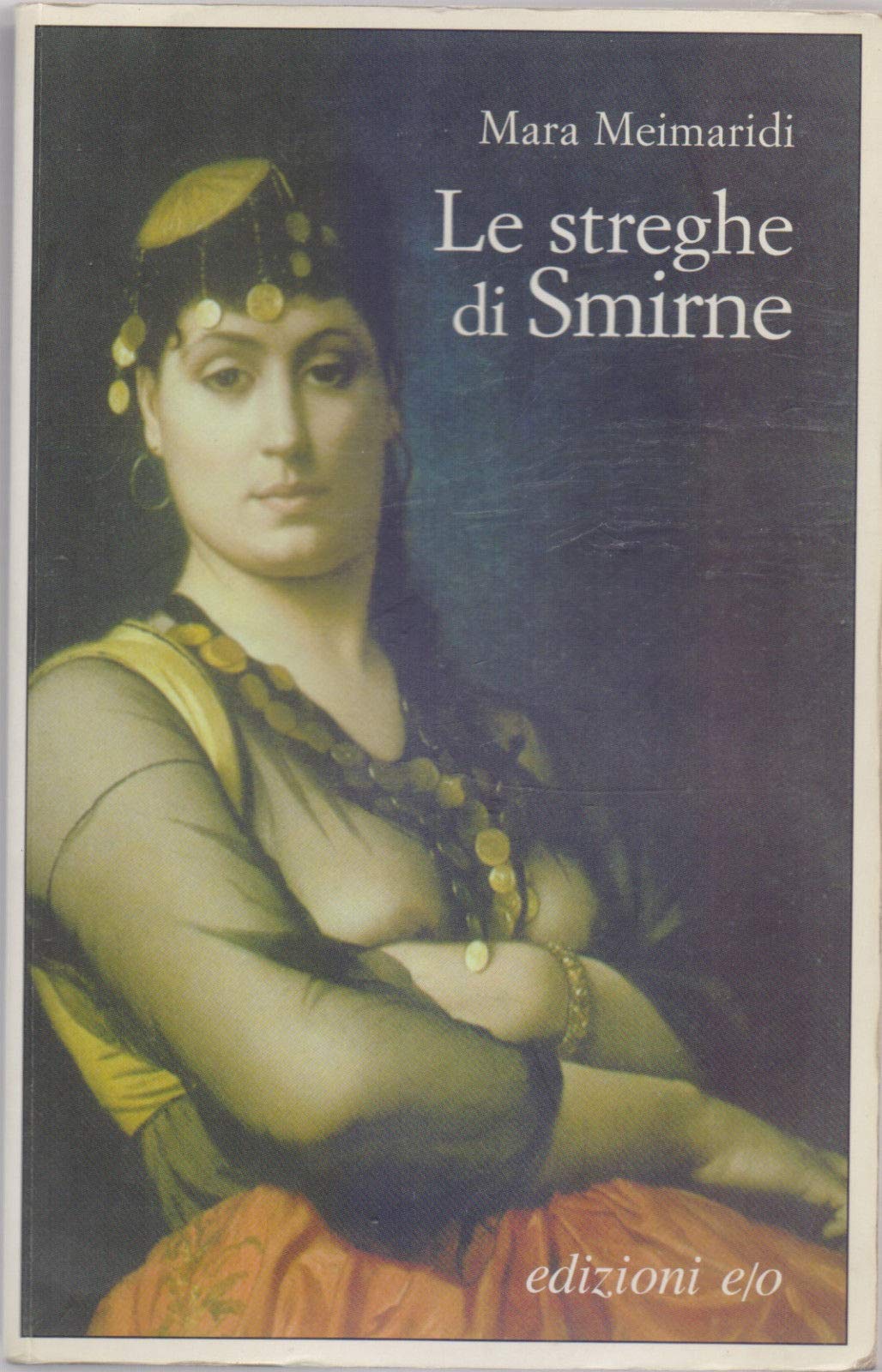 Le streghe di Smirne Contemporary literature Books