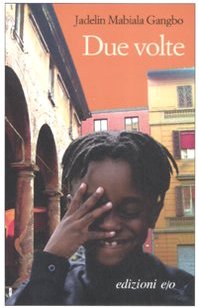 Due volte (Dal mondo) Contemporary literature
