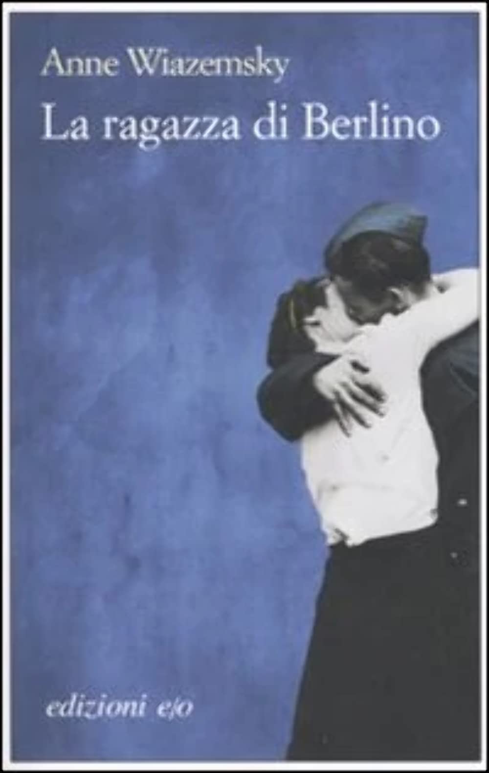 La ragazza di Berlino (Dal mondo) Historical Fiction