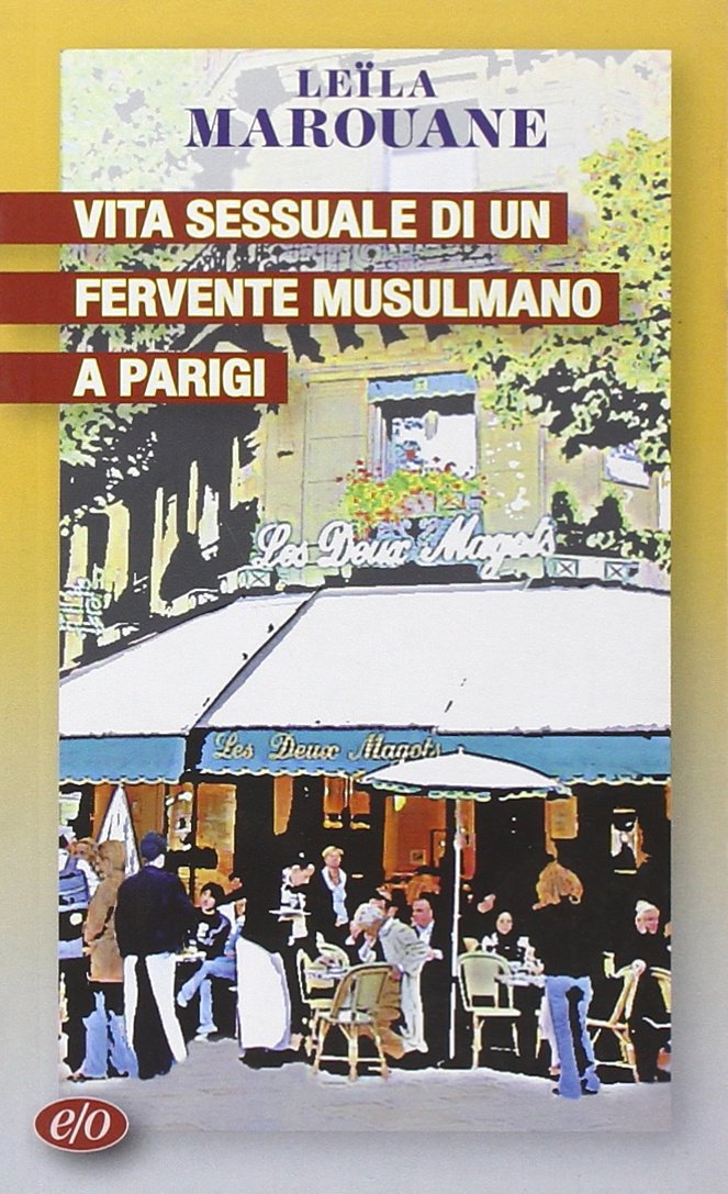Vita sessuale di un fervente musulmano a Parigi Contemporary literature