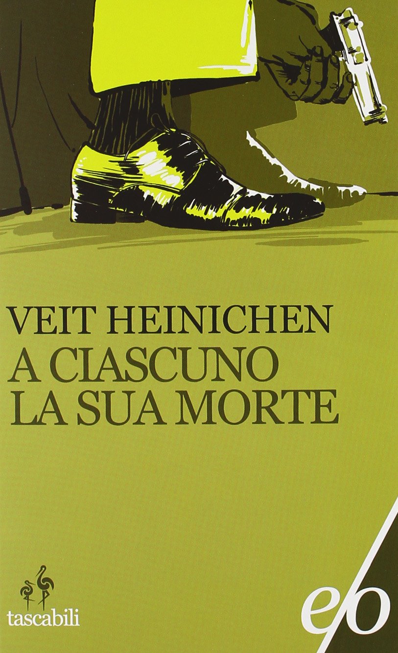 A ciascuno la sua morte (Tascabili e/o) Contemporary literature