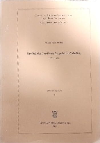 Eredità del Cardinale Leopoldo de'Medici:1675-1676. Books