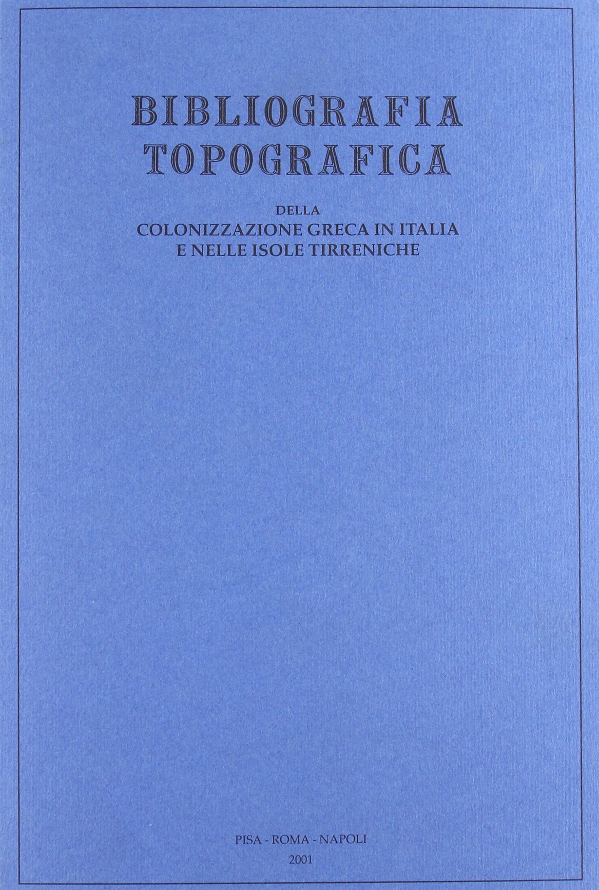 Siti: Reggio Calabria, Roncoferraro (Bibliografia topografica colonizz. greca) Natural Sciences