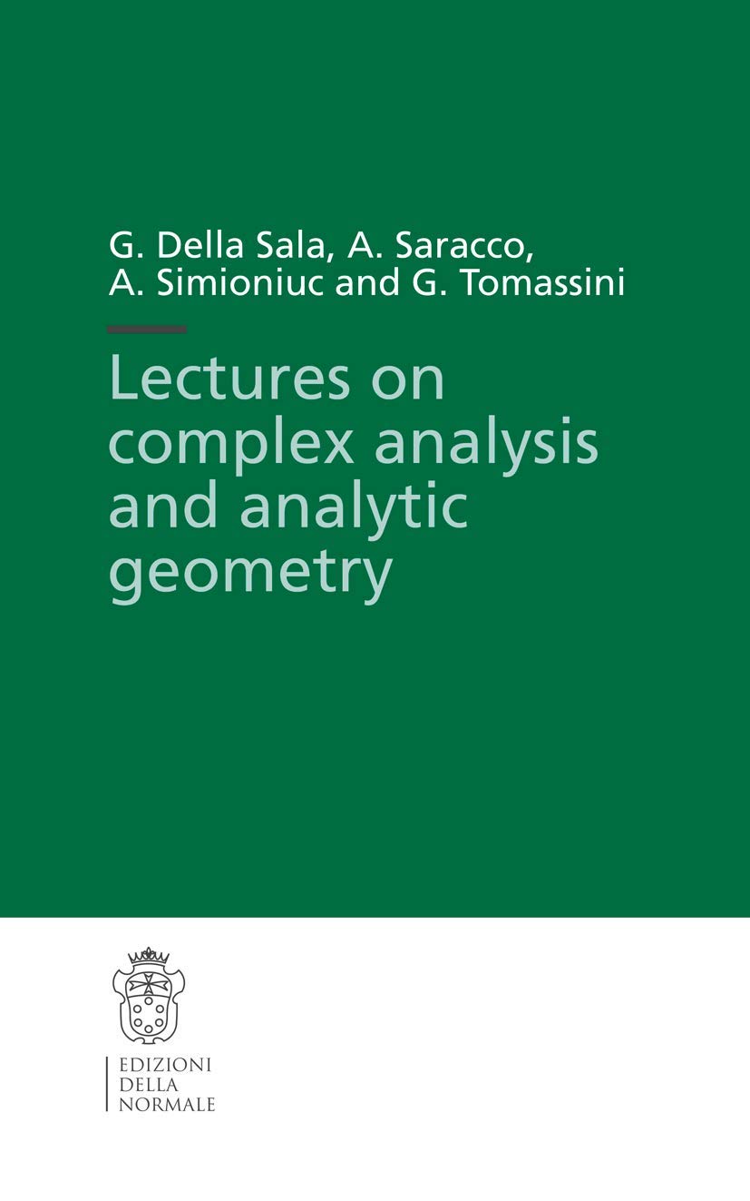 Lectures on complex analysis and analytic geometry (Publications of the Scuola Normale Superiore, 3, Band 3) Mathematics