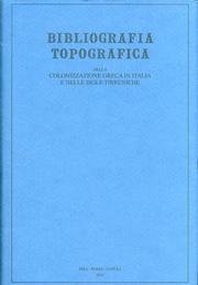 Bibliografia topografica della colonizzazione greca in Italia e nelle isole tirreniche. Siti. San Cesario sul Panaro-Siccomonte (Vol. 18) Reference Books