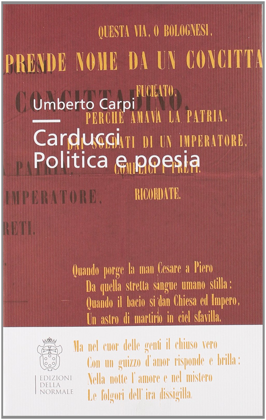 Carducci. Politica e poesia (Studi) Contemporary literature
