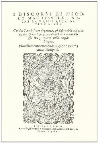 I discorsi di Nicolò Machiavelli sopra la prima deca di Tito Livio (1584) Philosophy