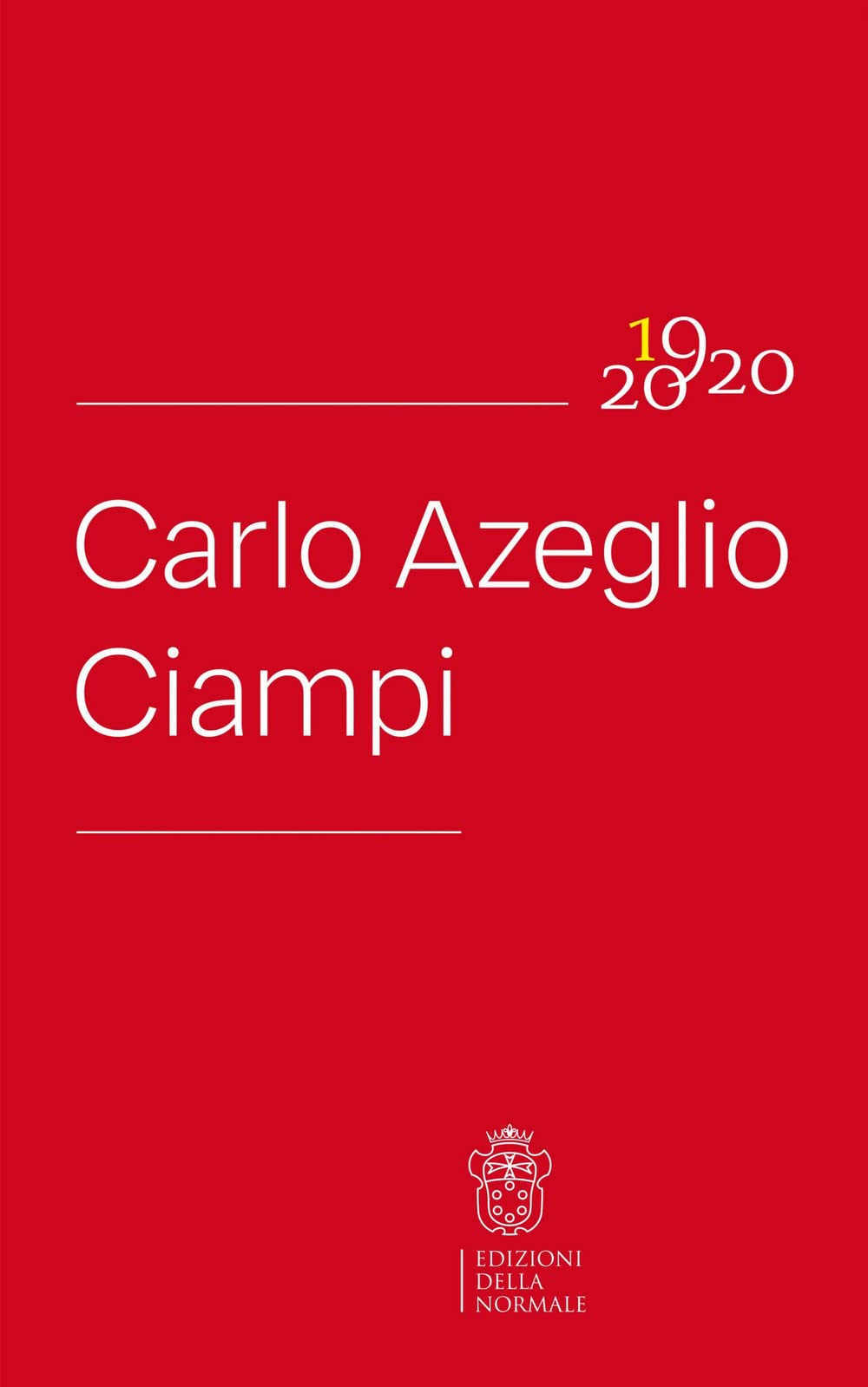 Carlo Azeglio Ciampi. 1920-2020 Politics & Society