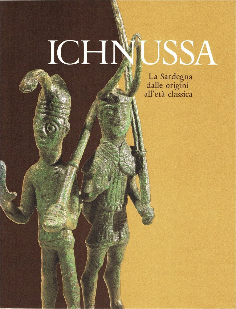 Ichnussa. La Sardegna dalle origini all'età classica book