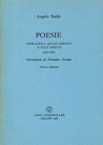 Poesie. Primasera-Quasi sereno-A sole breve (1930-1963) book
