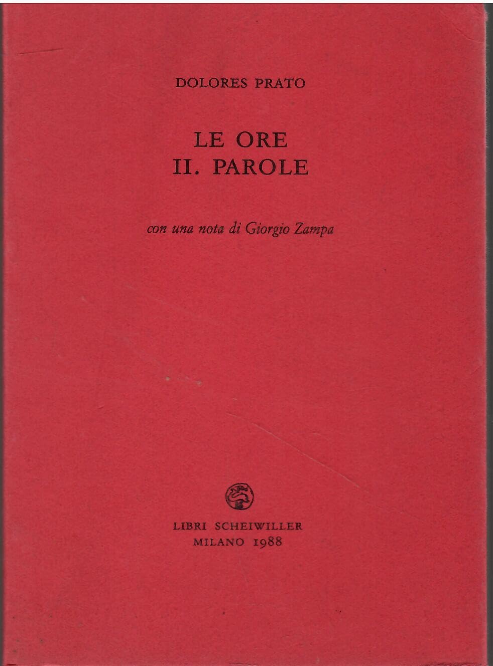 Le ore (Vol. 2) (Prosa) Contemporary literature Books