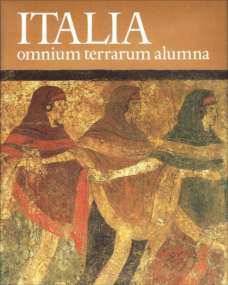 Italia. Omnium terrarum alumna. La civiltà dei veneti, reti, liguri, celti, piceni, umbri, latini, campani e iapigi book