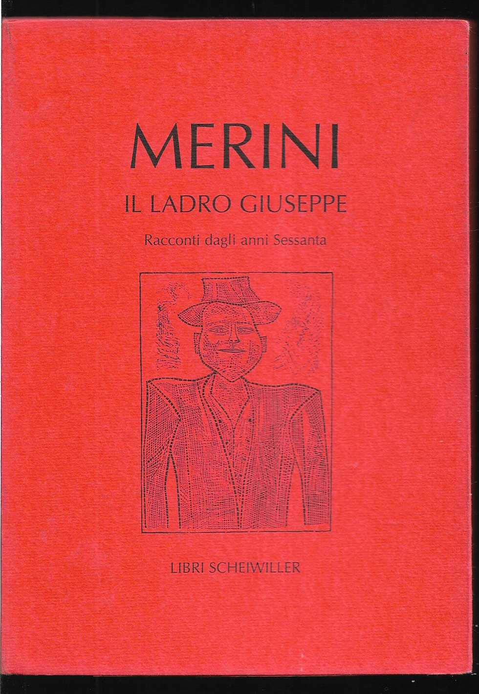 Il ladro Giuseppe. Racconti dagli anni Sessanta book