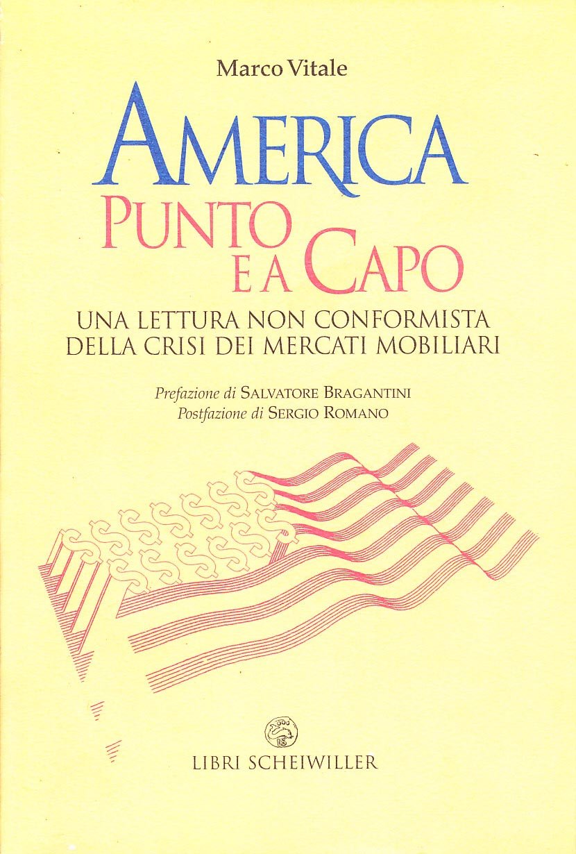 America punto e a capo. Una lettura non conformista della crisi dei mercati mobiliari (Contrasti) Philosophy