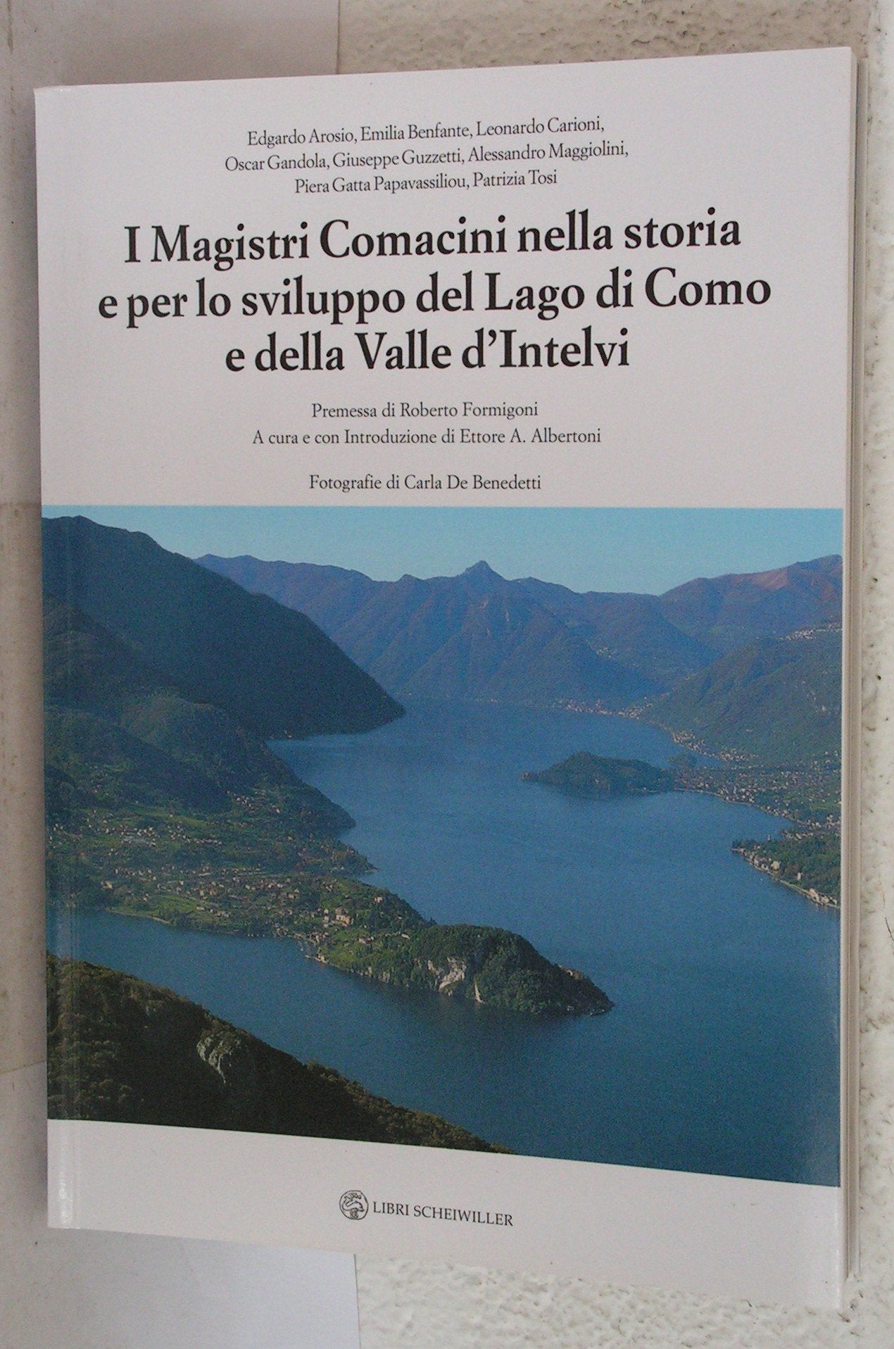 I magistri comacini nella storia e per lo sviluppo del lago di Como e della valle d'Intelvi (Lombardia. Culture) Architecture