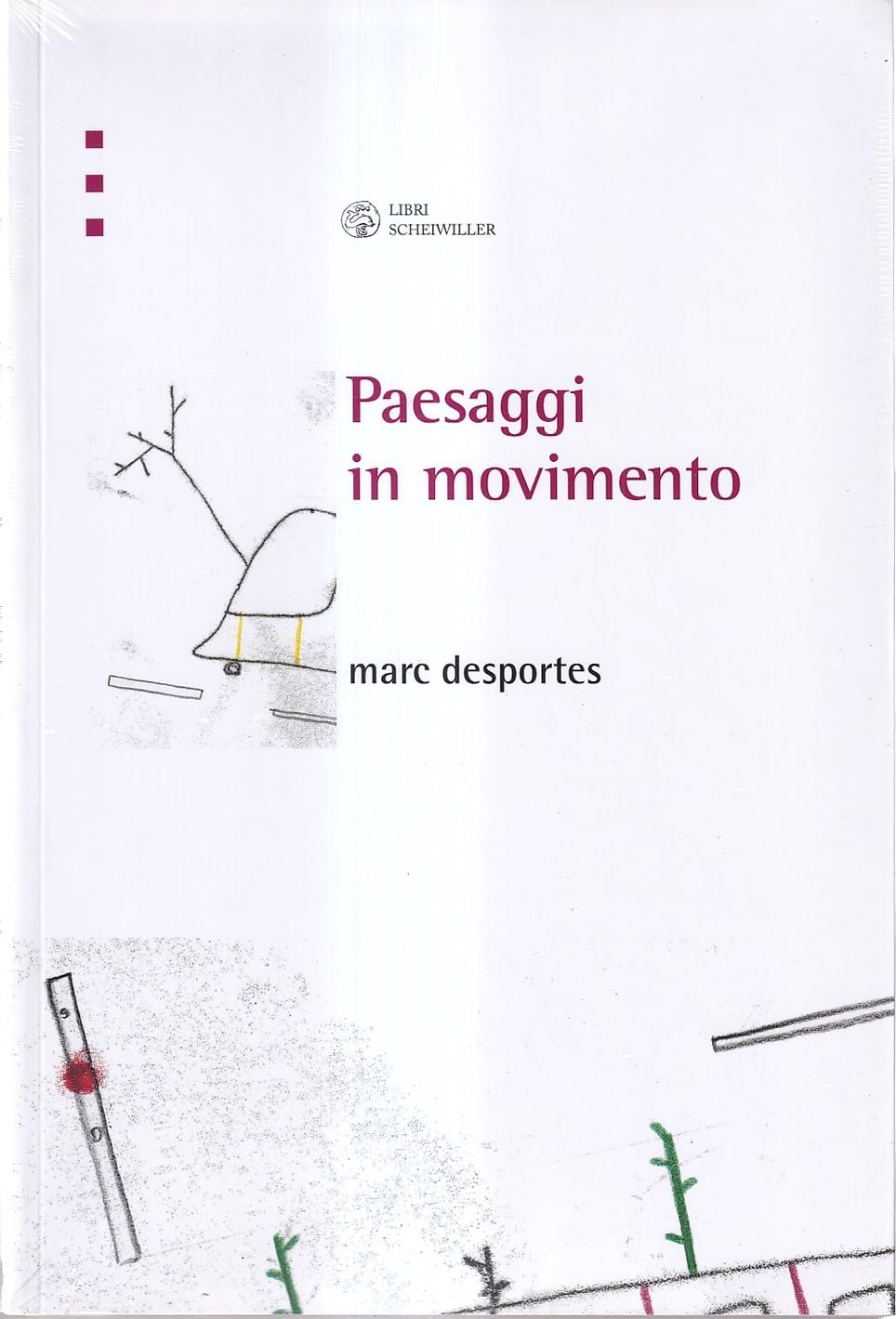 Paesaggi in movimento. Trasporti e percezione dello spazio tra XVIII e XX secolo. Ediz. illustrata book