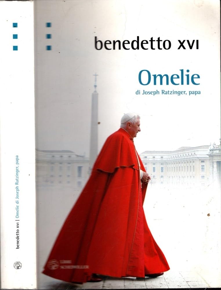 Omelie di Jospeh Ratzinger, papa (Idee) Religion & Esotericism