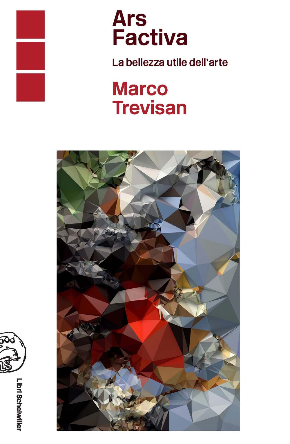 Ars factiva. La bellezza utile dell'arte book