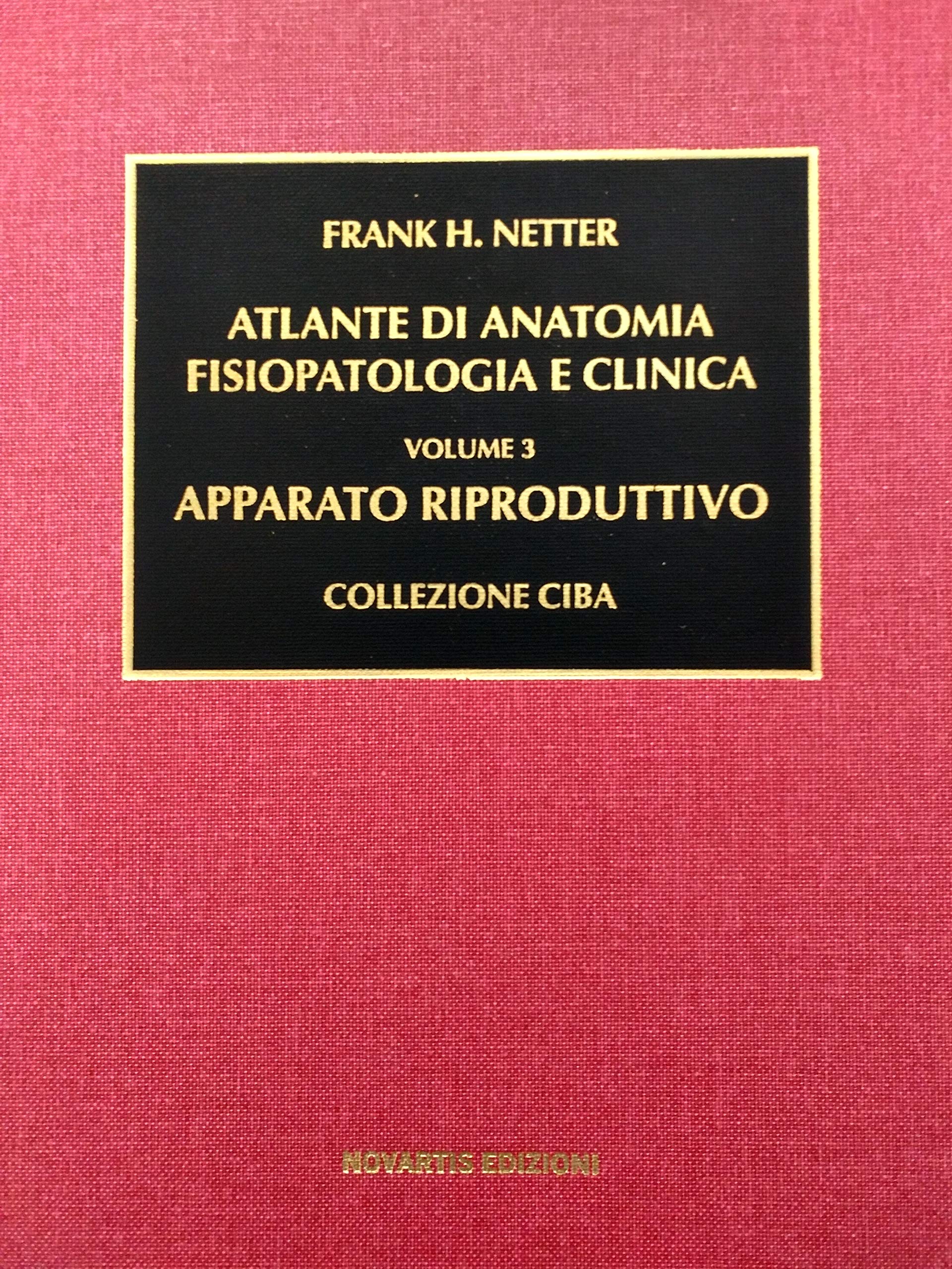 Apparato riproduttivo (Atlante anatomia fisiopatologica e clin.) Medicine Books