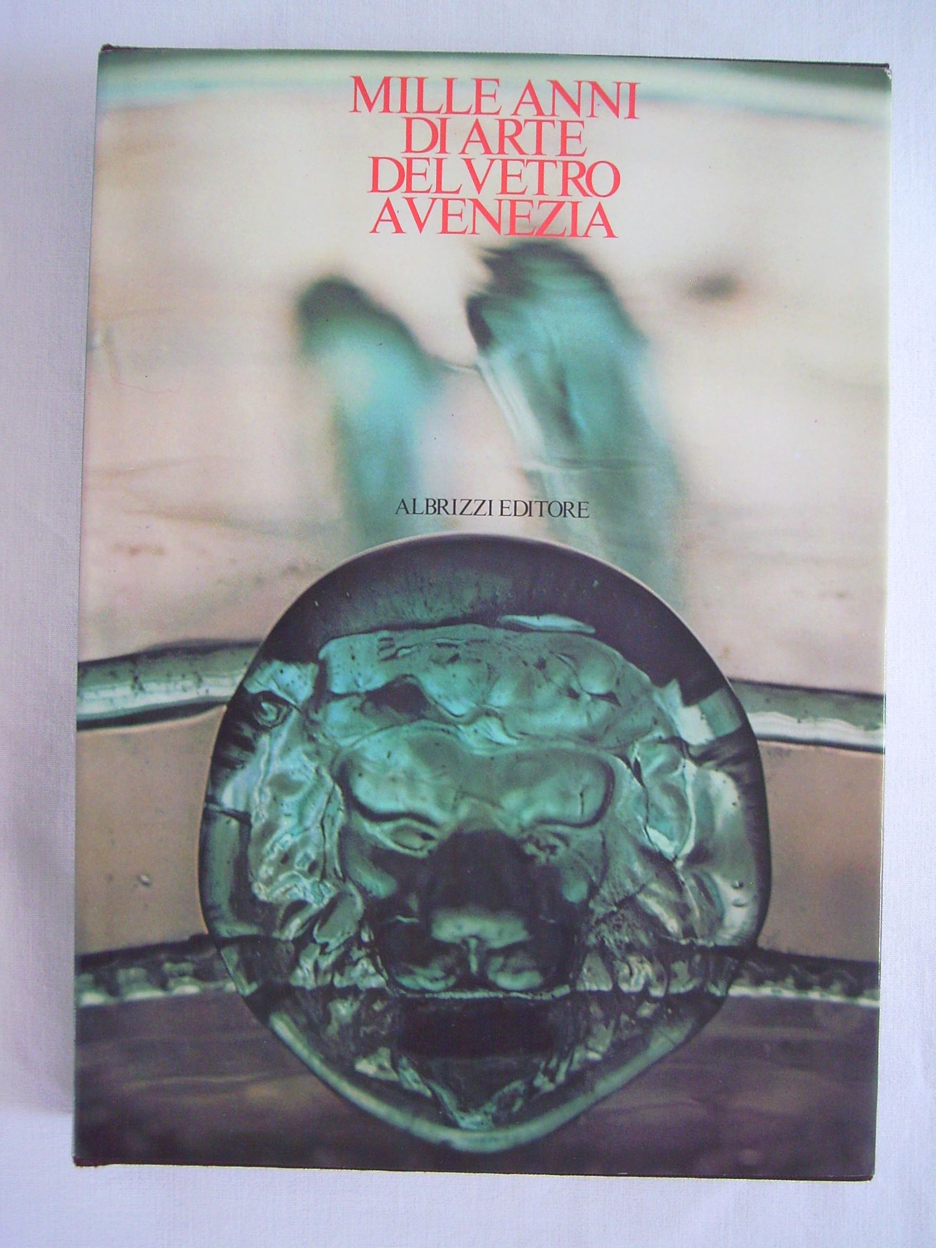 Mille anni di arte del vetro a Venezia Books